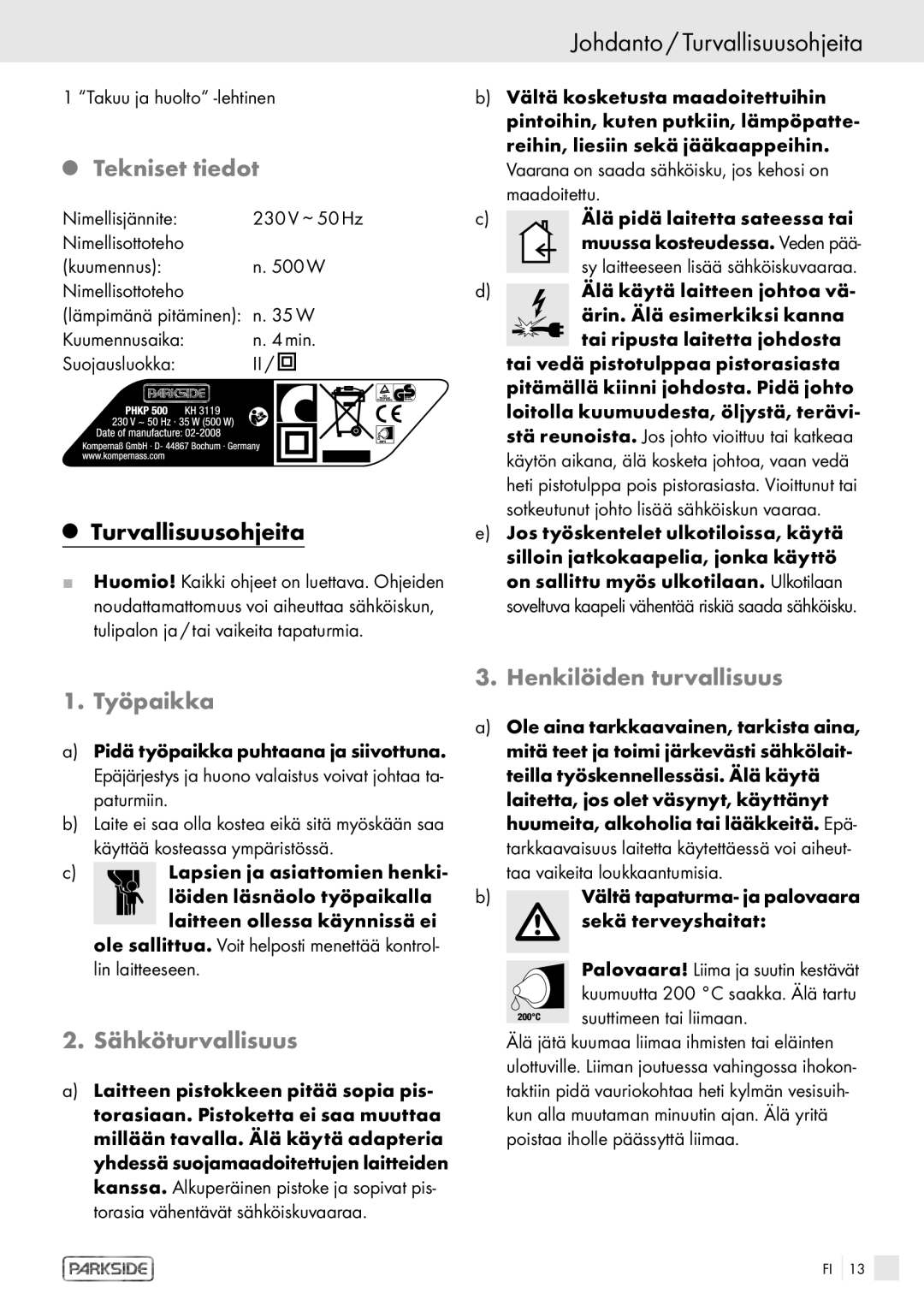 Kompernass PHKP 500 manual Johdanto / Turvallisuusohjeita, Tekniset tiedot, Työpaikka, Sähköturvallisuus 